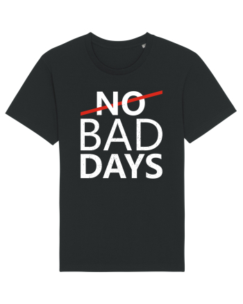 No Bad Days Black