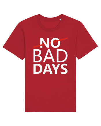 No Bad Days Red