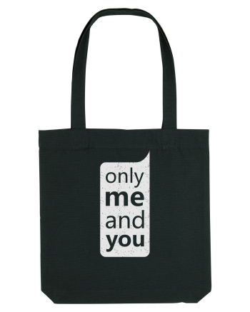 Only Me And You Black