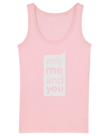 Only Me And You Cotton Pink