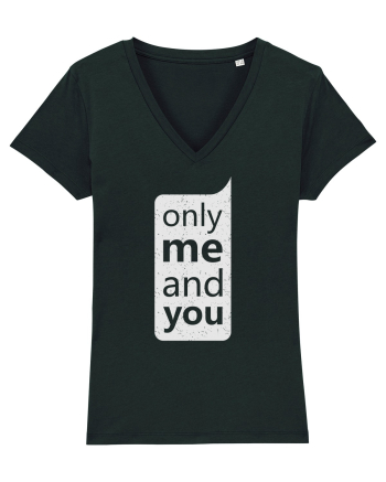 Only Me And You Black
