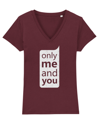 Only Me And You Burgundy