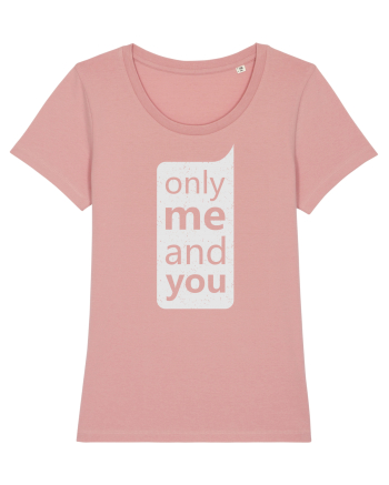 Only Me And You Canyon Pink