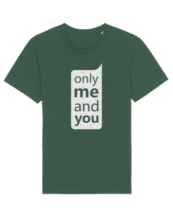 Only Me And You Bottle Green
