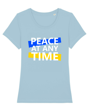 Peace At Any Time Stop War Sky Blue