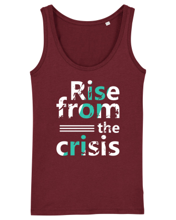 Rise From The Crisis Burgundy