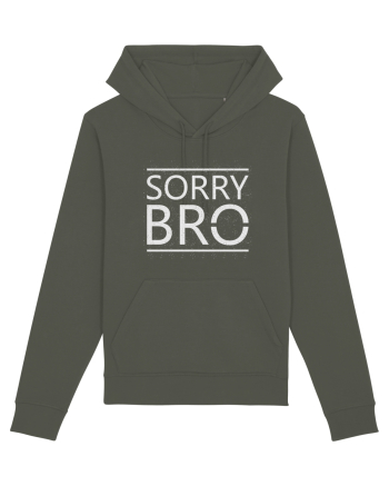 Sorry Bro Khaki