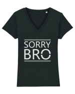 Sorry Bro Tricou mânecă scurtă guler V Damă Evoker
