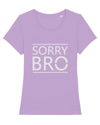 Sorry Bro Lavender Dawn