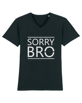 Sorry Bro Black