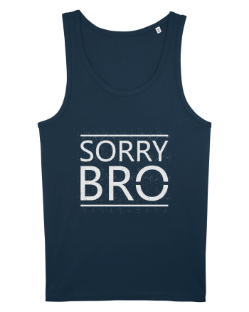 Sorry Bro Navy