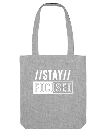 Stay Focused Heather Grey