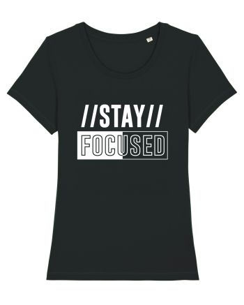 Stay Focused Black