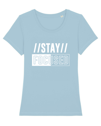 Stay Focused Sky Blue