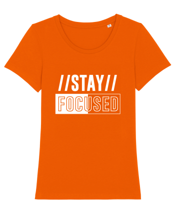 Stay Focused Bright Orange