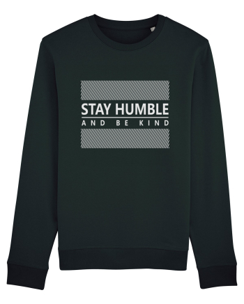 Stay Humble And Be Kind Black