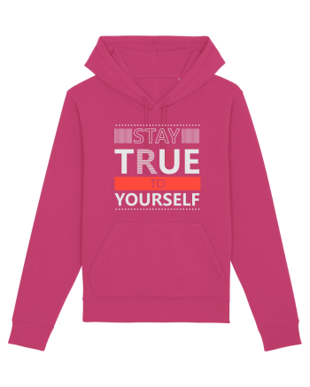 Stay True To Yourself Raspberry