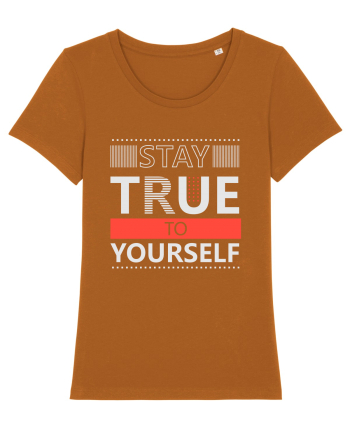 Stay True To Yourself Roasted Orange