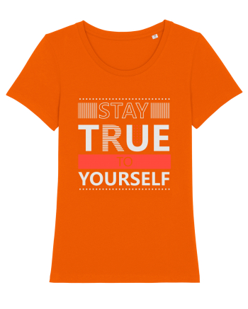 Stay True To Yourself Bright Orange