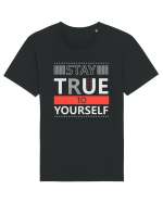 Stay True To Yourself Tricou mânecă scurtă Unisex Rocker