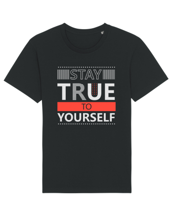 Stay True To Yourself Black