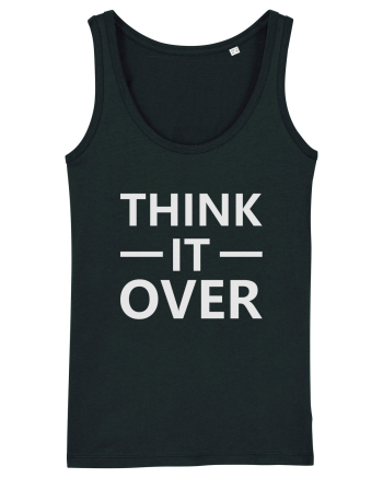 Think It Over Black