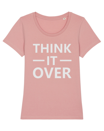Think It Over Canyon Pink