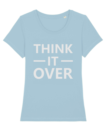 Think It Over Sky Blue