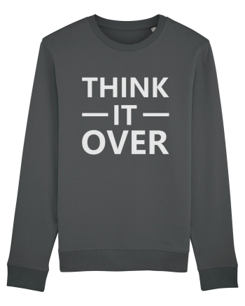 Think It Over Anthracite