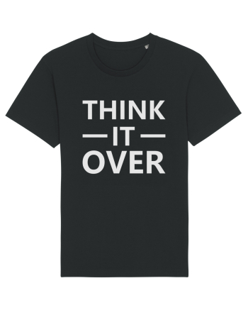 Think It Over Black
