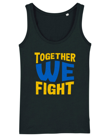 Together We Fight Stop War Black