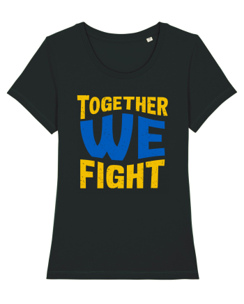 Together We Fight Stop War Black