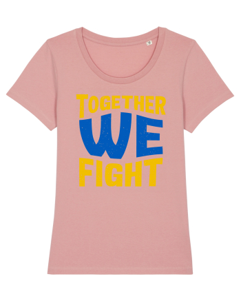 Together We Fight Stop War Canyon Pink