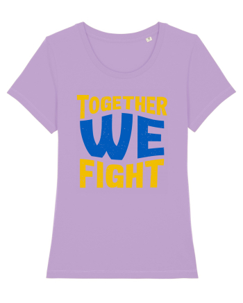 Together We Fight Stop War Lavender Dawn