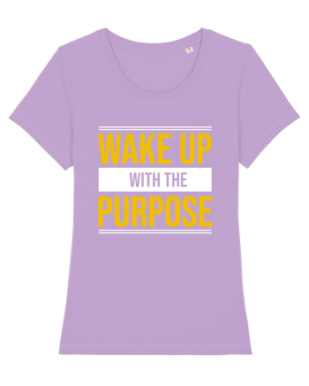 Wake Up With A Purpose Lavender Dawn