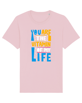 You Are The Vitamin Of My Life Cotton Pink
