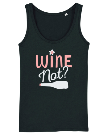 Wine Not? Black