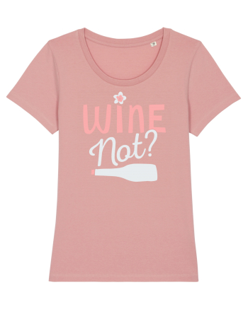 Wine Not? Canyon Pink