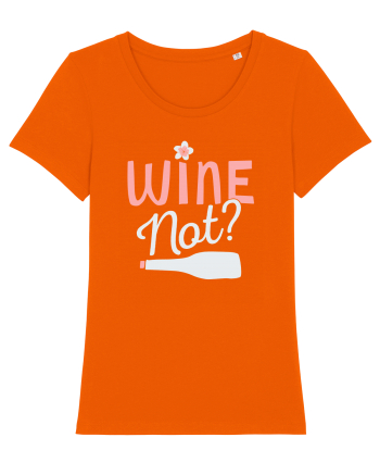 Wine Not? Bright Orange