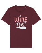 Wine Not? Tricou mânecă scurtă Unisex Rocker