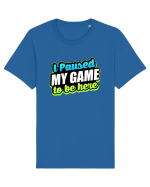 I paused my game to be here Tricou mânecă scurtă Unisex Rocker