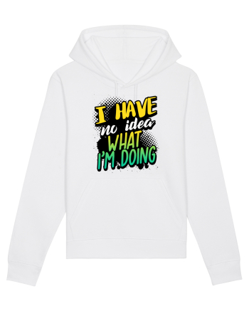 I have no idea what i'm doing White
