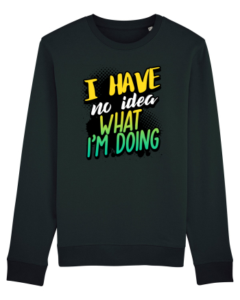 I have no idea what i'm doing Black