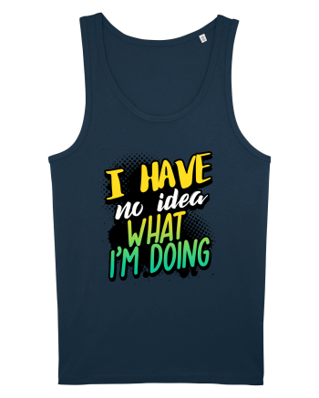 I have no idea what i'm doing Navy