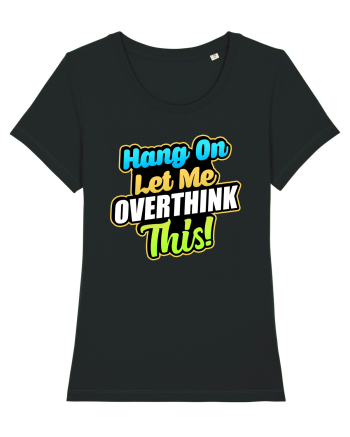 Let me Overthink this Black