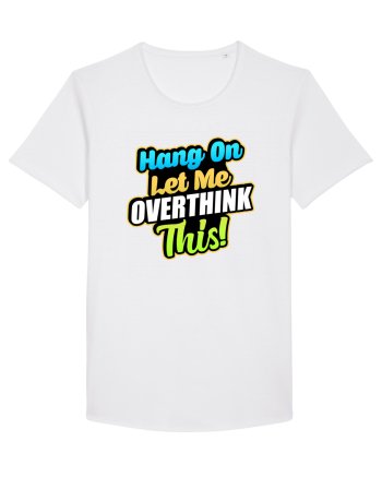 Let me Overthink this White