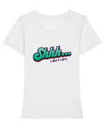 Shhh... I don't care Tricou mânecă scurtă guler larg fitted Damă Expresser