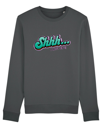 Shhh... I don't care Anthracite