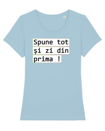 Spune tot și zi din prima! Sky Blue