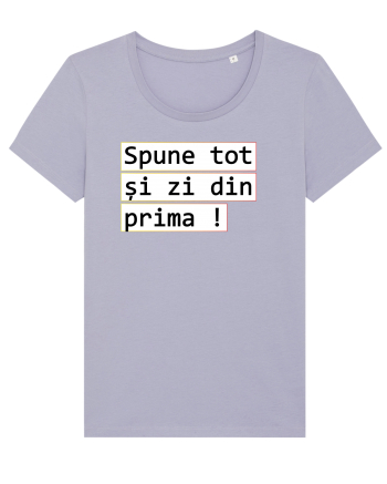 Spune tot și zi din prima! Lavender